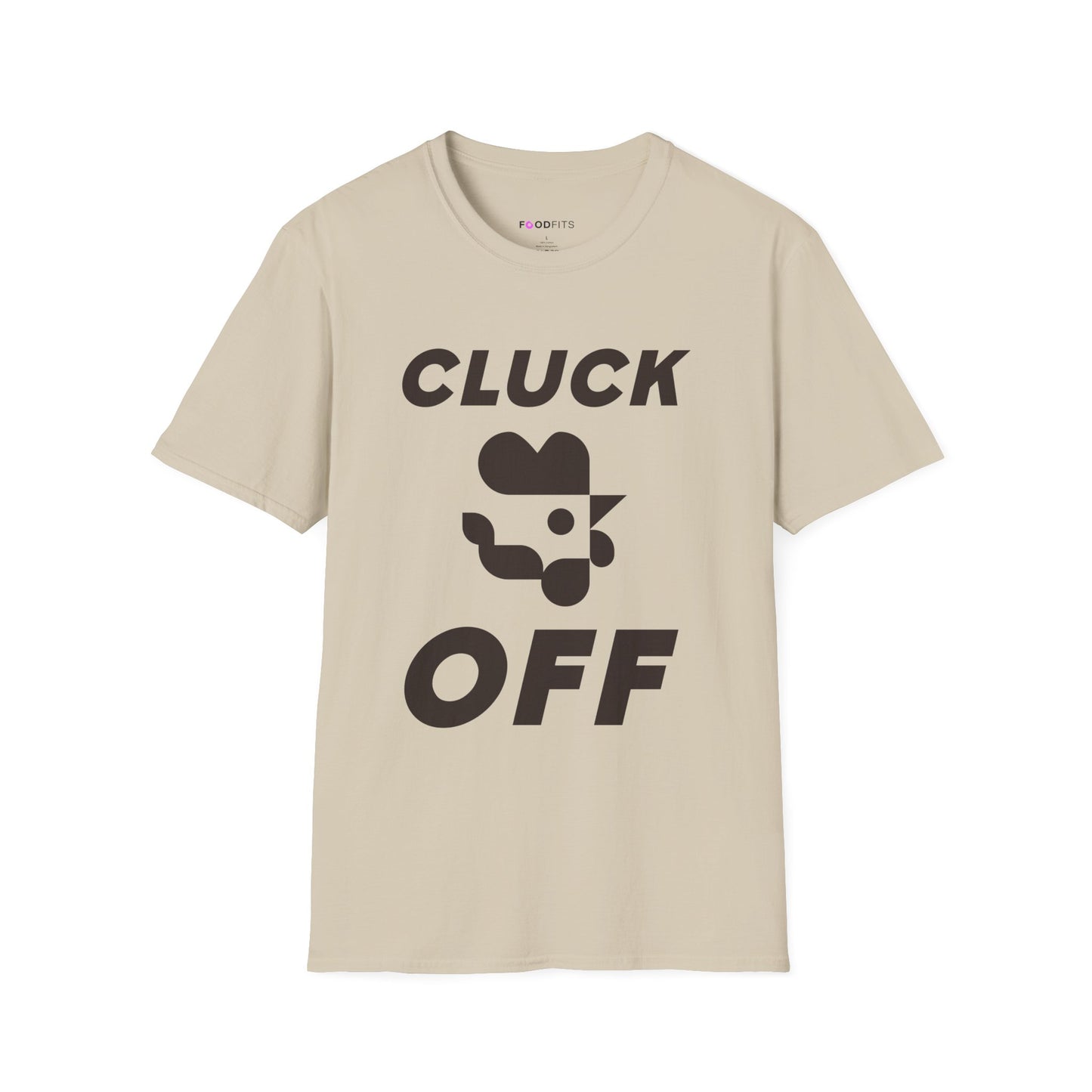 Cluck off t-shirt