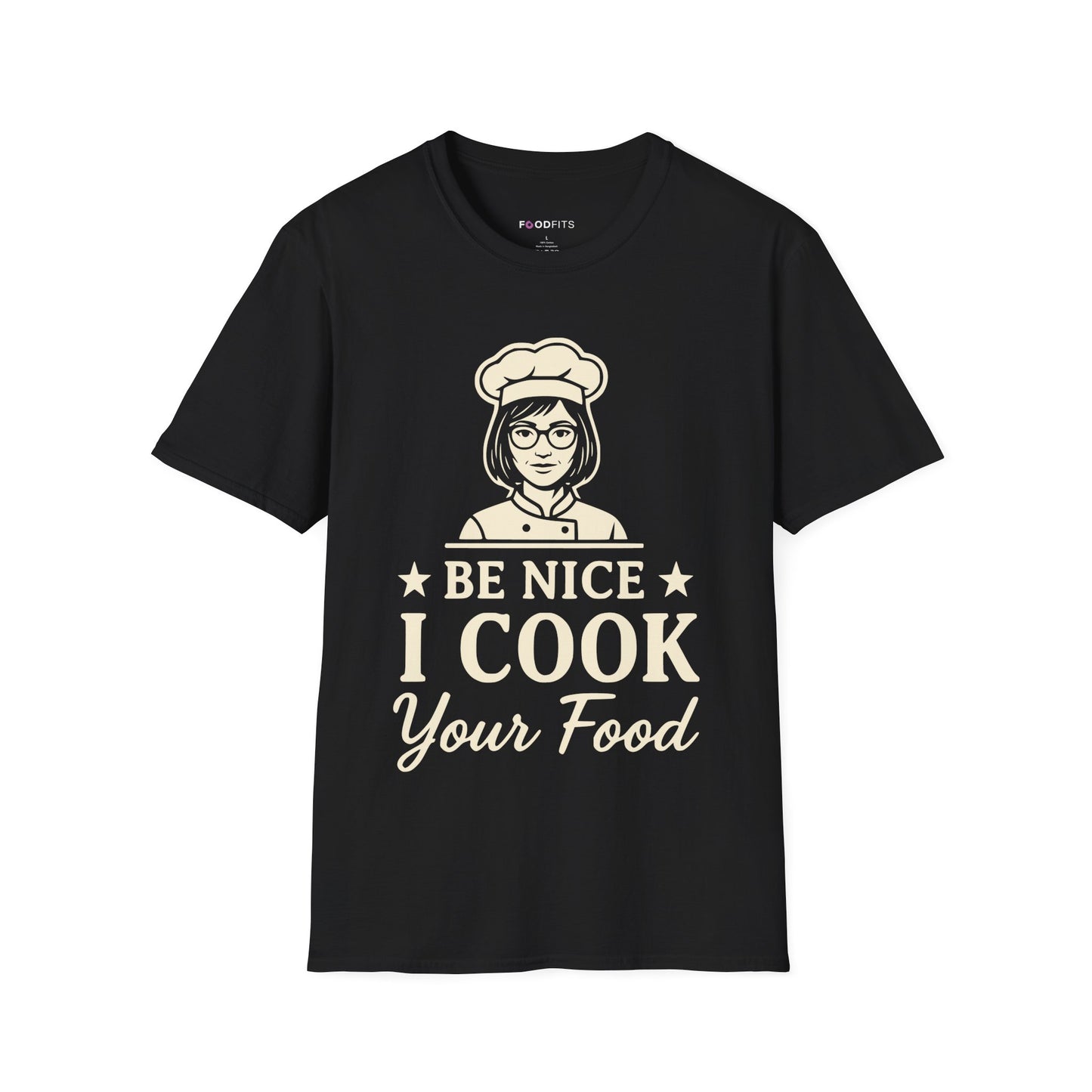 Be nice i cook your food t-shirt