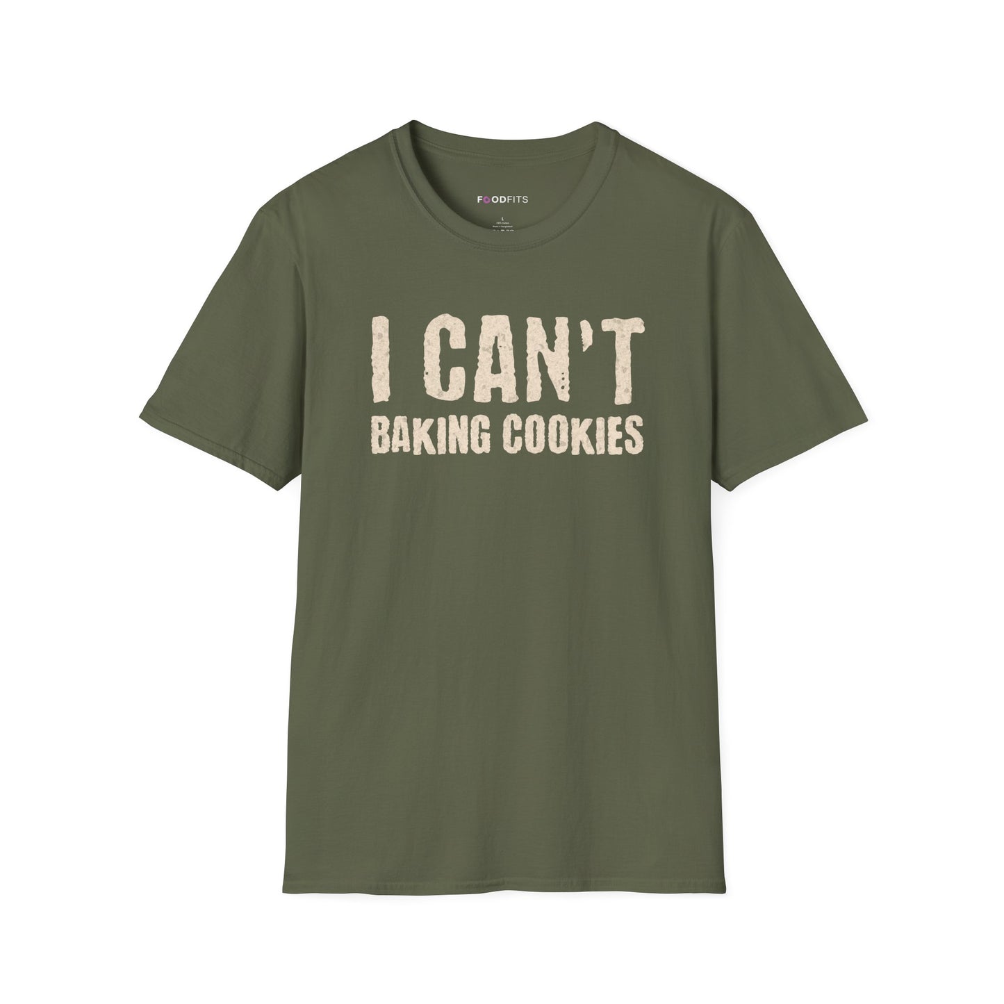 I can't   baking cookies t-shirt