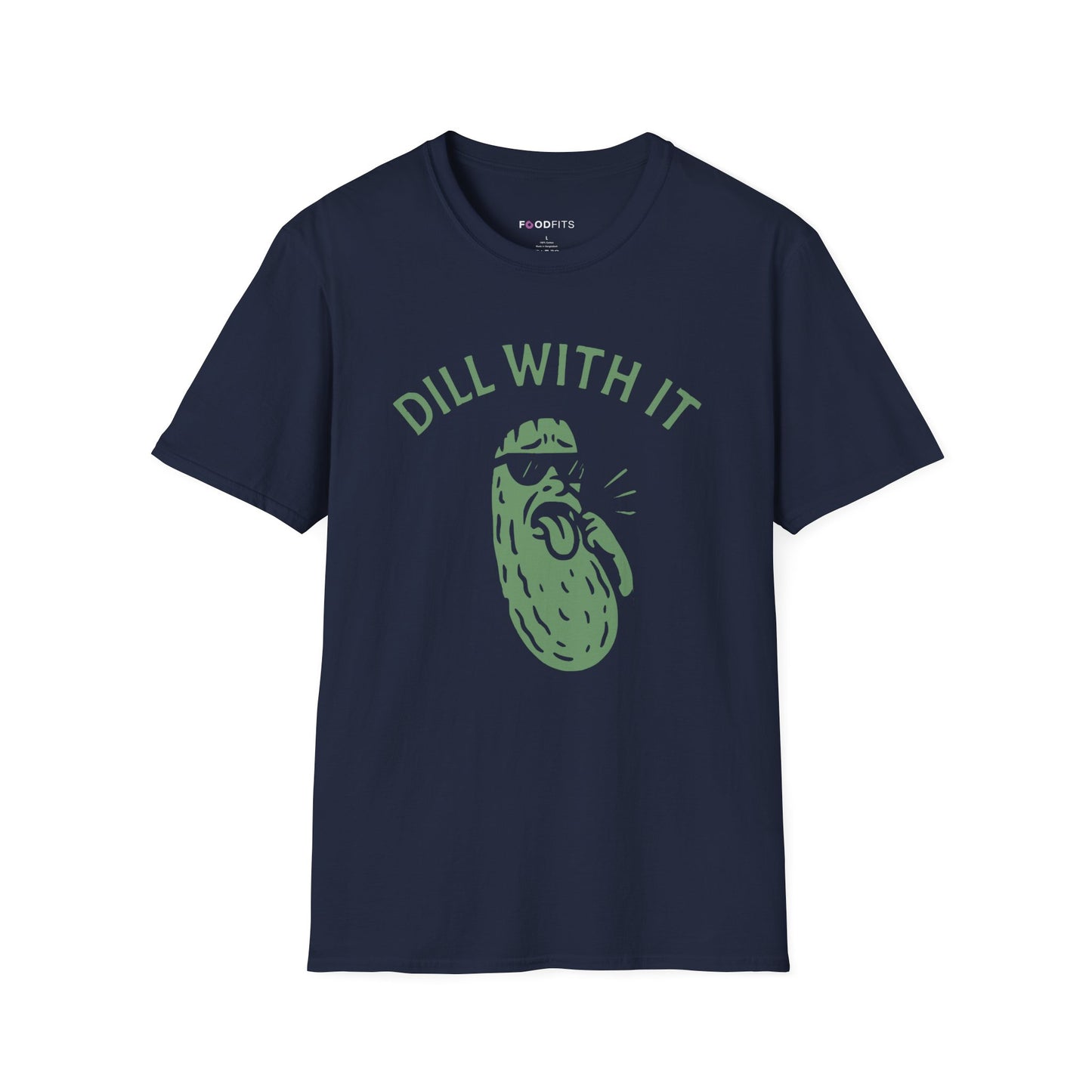 Dill with it t-shirt