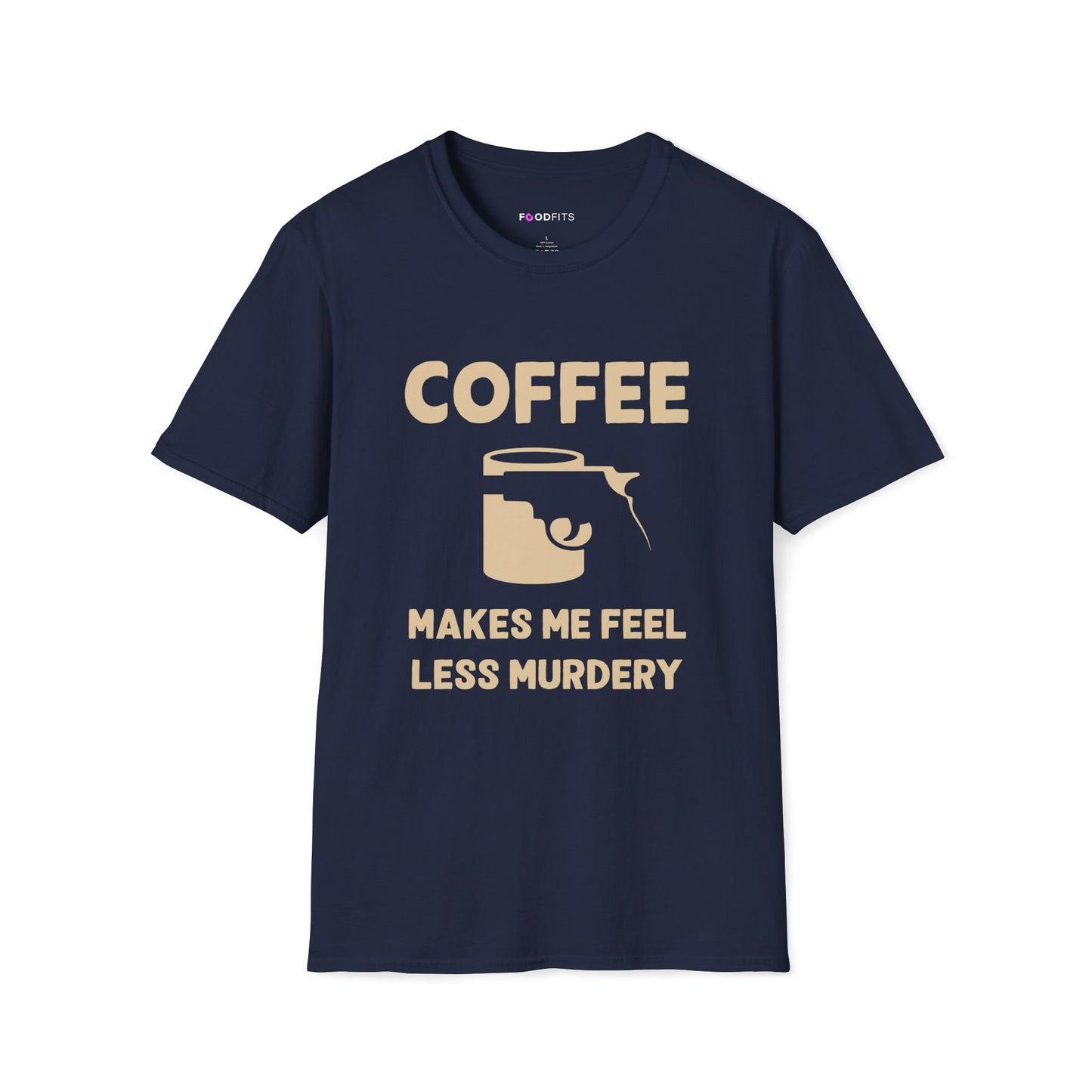 Coffee - less murdery t-shirt