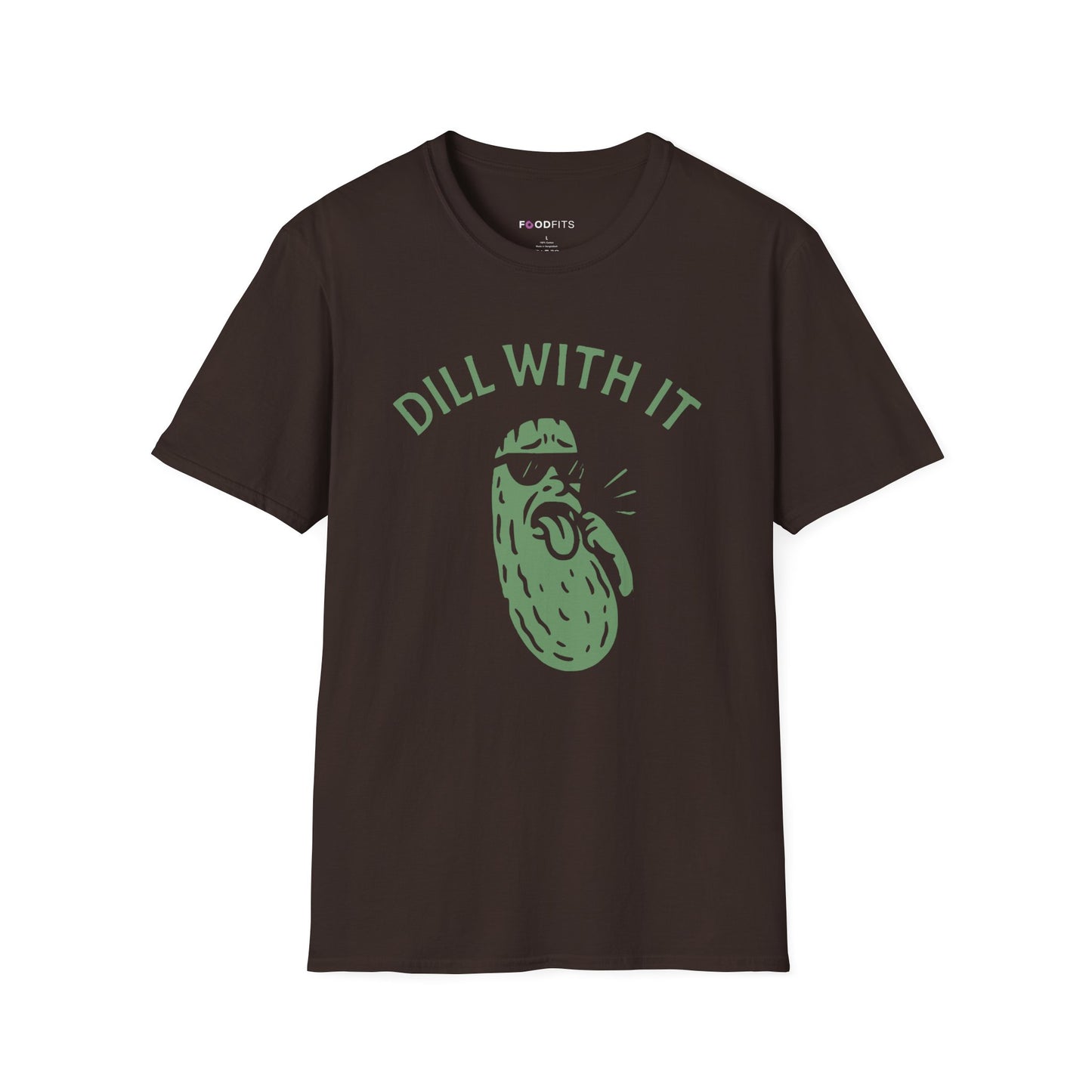 Dill with it t-shirt
