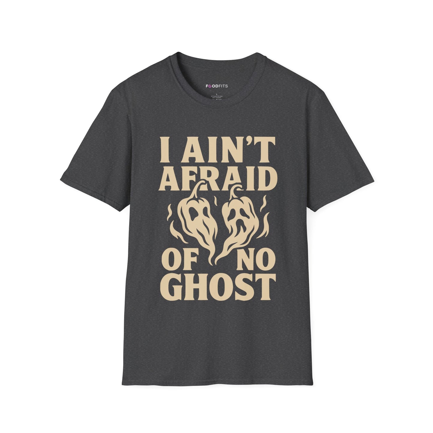 I ain't afraid of no ghost t-shirt