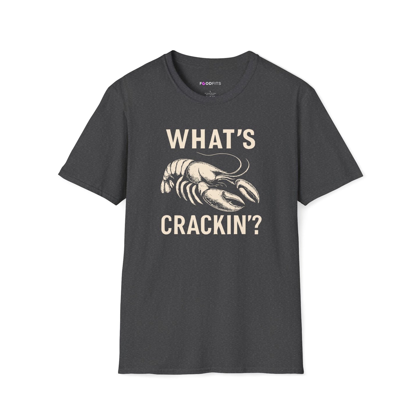 What's crackin' t-shirt