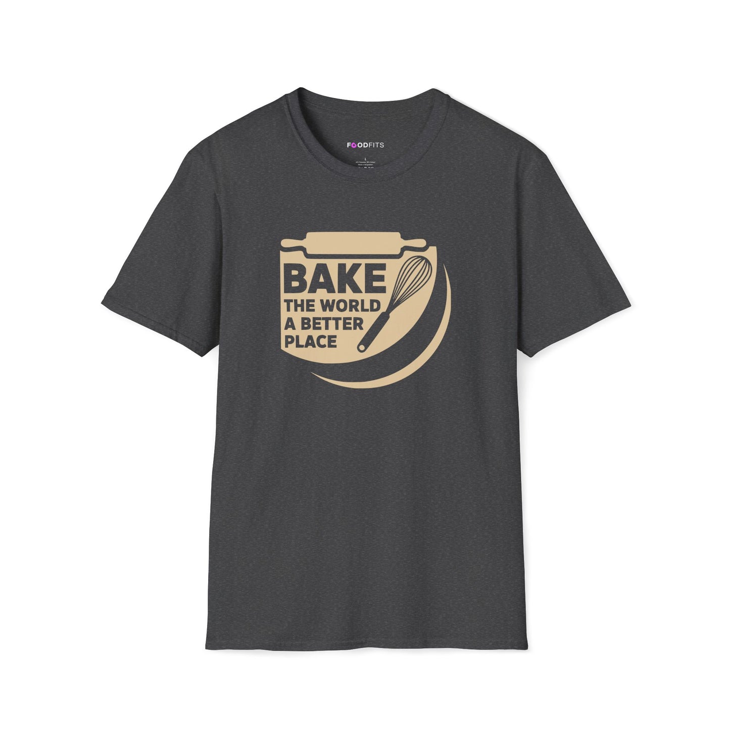 Bake the world a better place t-shirt
