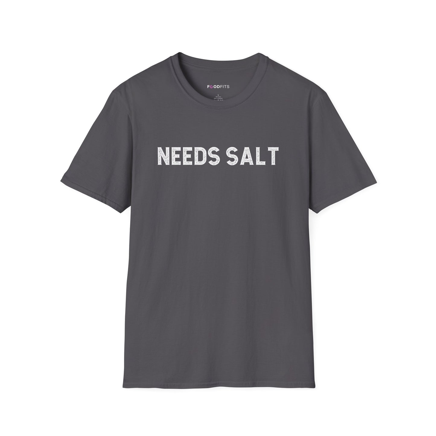 Needs salt t-shirt