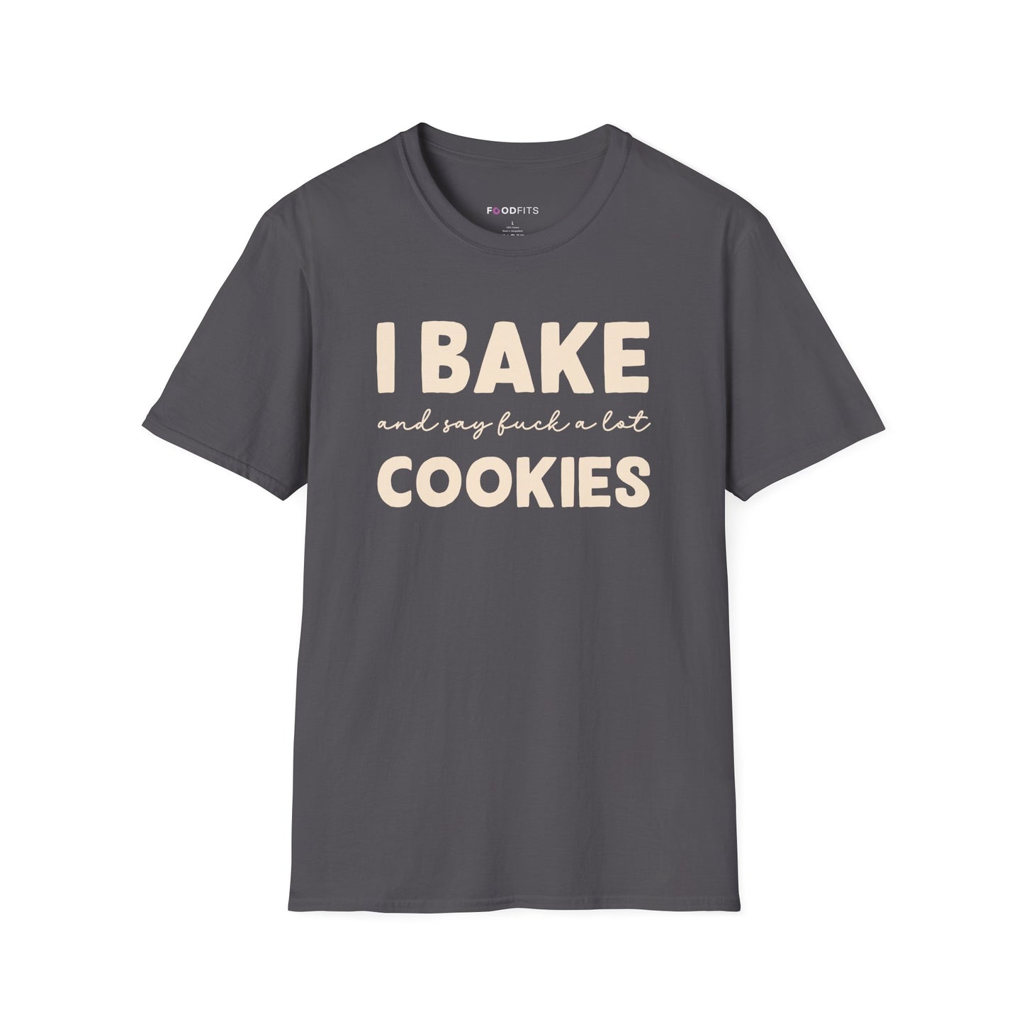 I bake cookies t-shirt