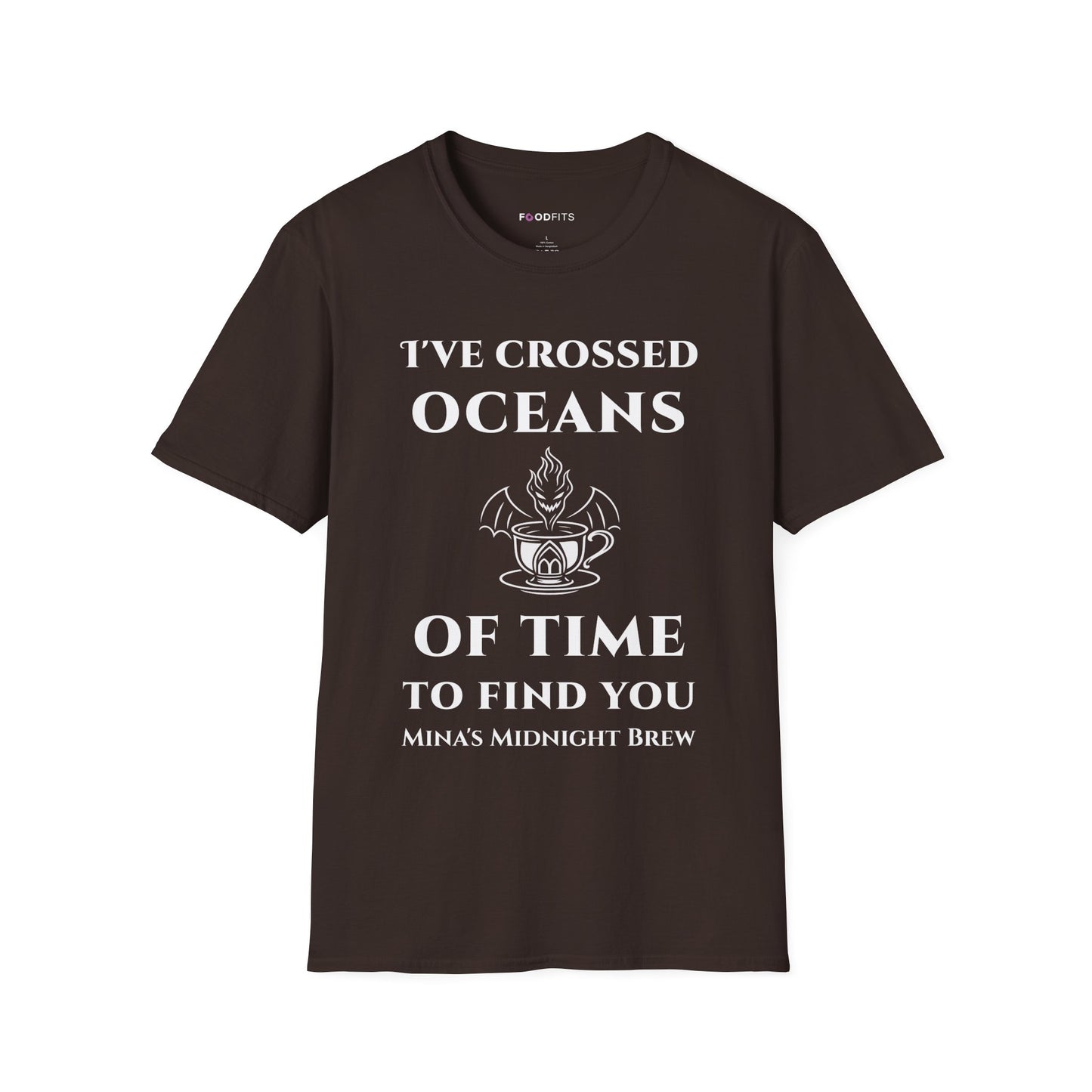 I've crossed oceans of time to find you t-shirt