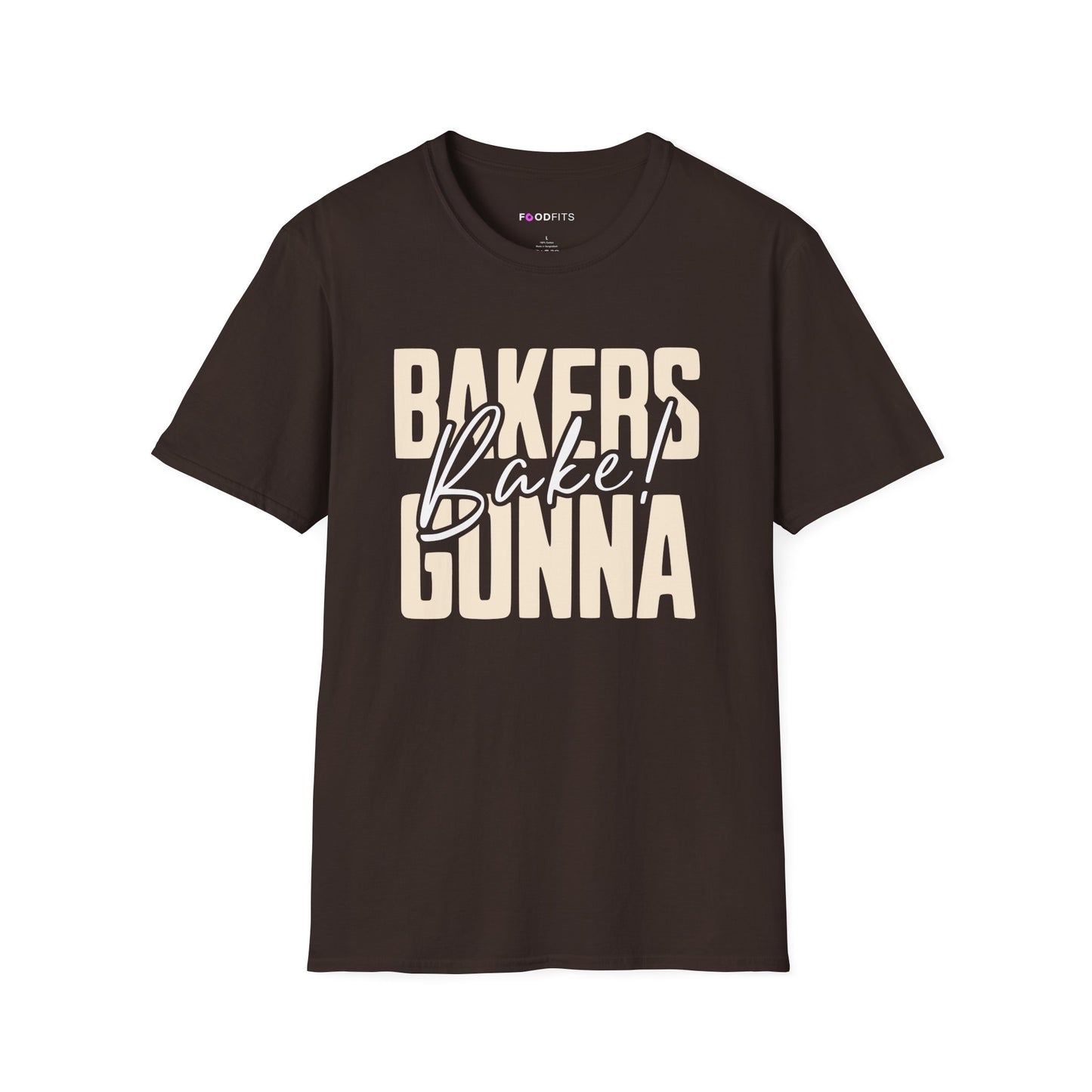 Bakers gonna bake t-shirt