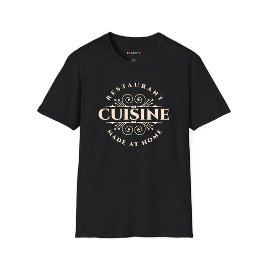 Restaurant  cuisine made at home t-shirt