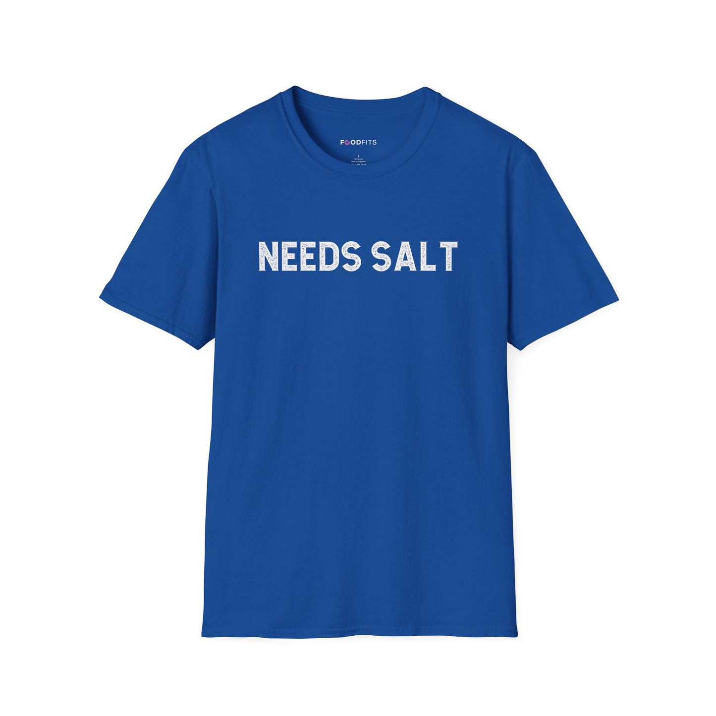Needs salt t-shirt