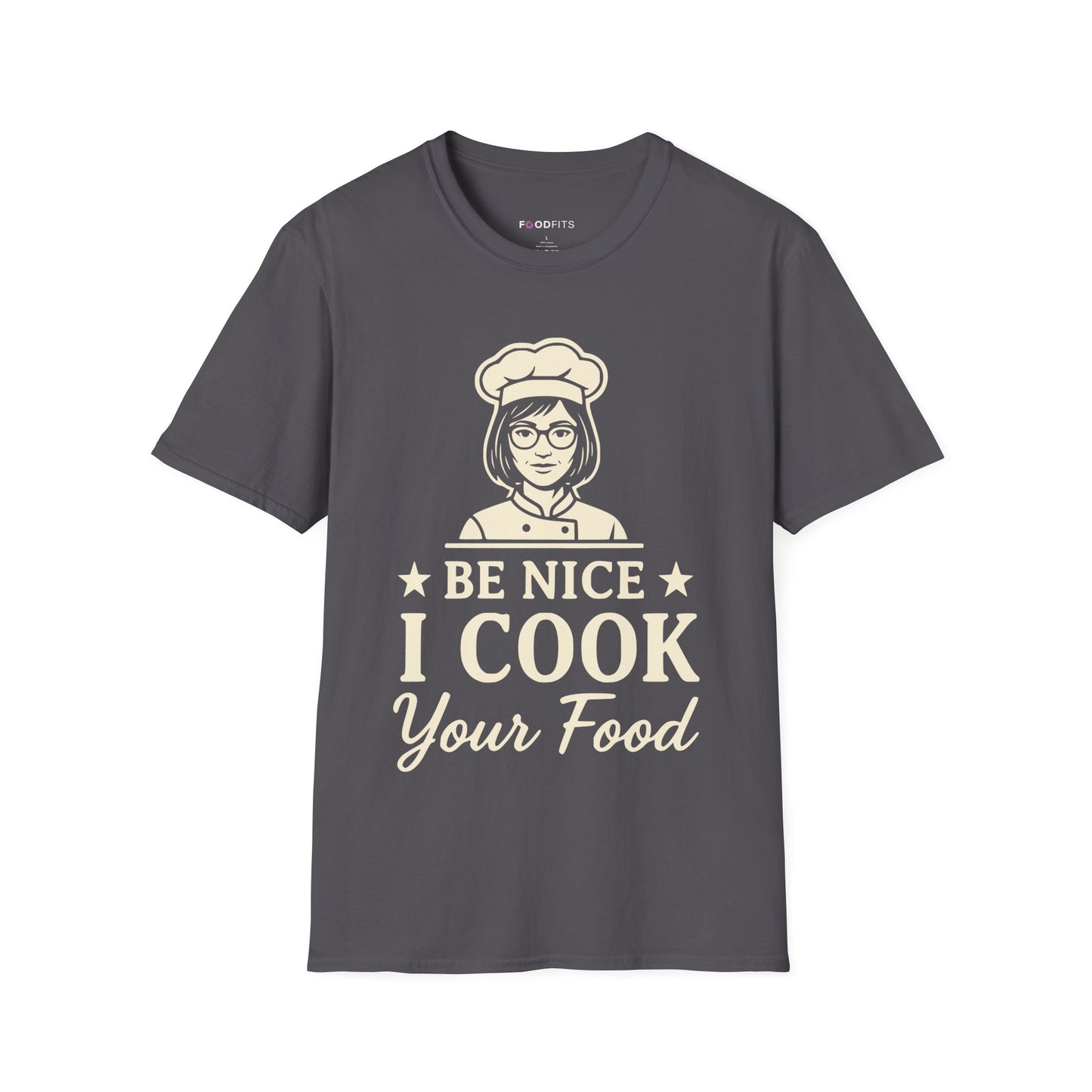Be nice i cook your food t-shirt