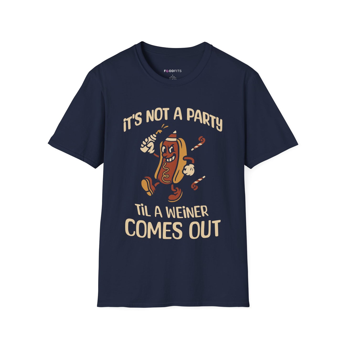 It's not a party 'til a weiner comes out  t-shirt