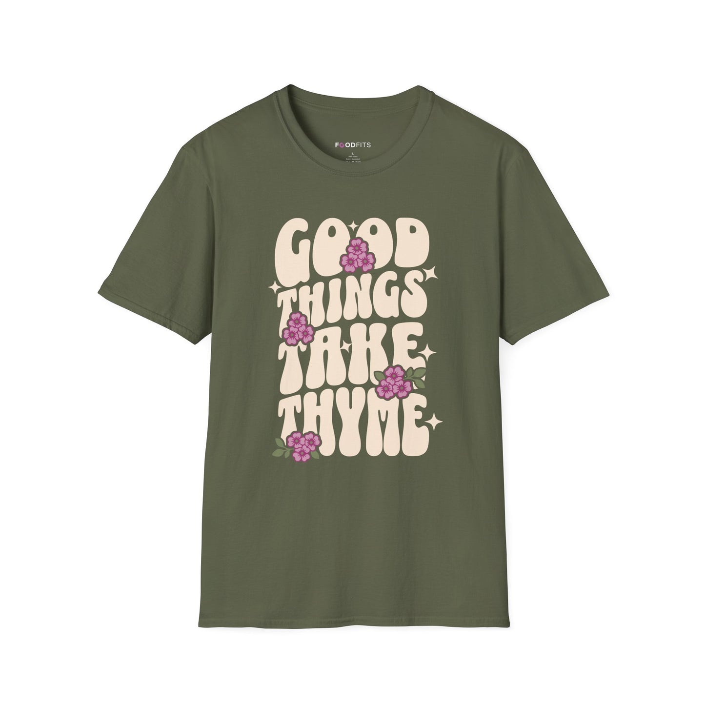 Good things take thyme t-shirt