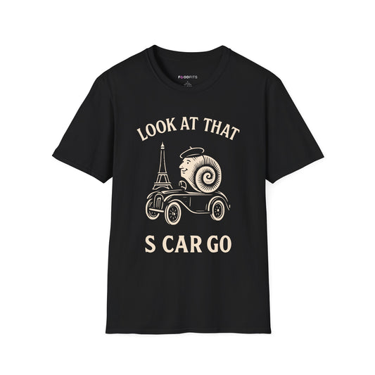 Look at that s car go t-shirt