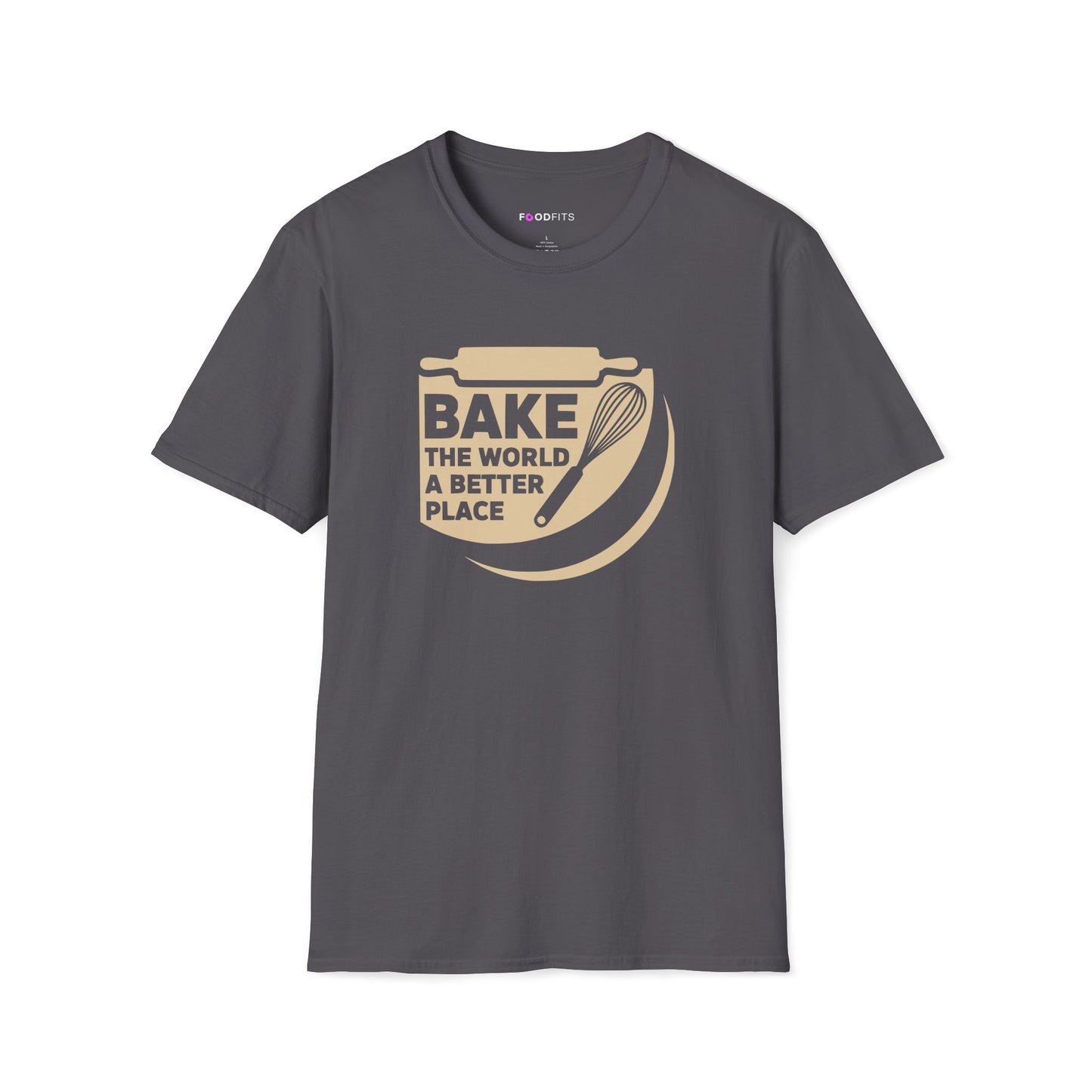 Bake the world a better place t-shirt