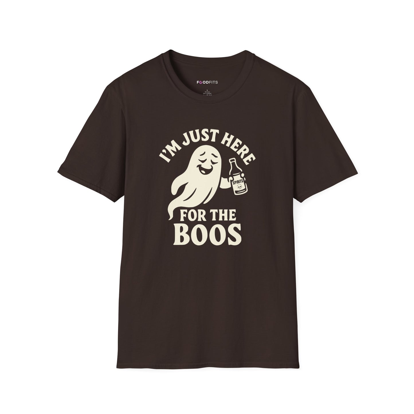 I'm just here for the boos t-shirt