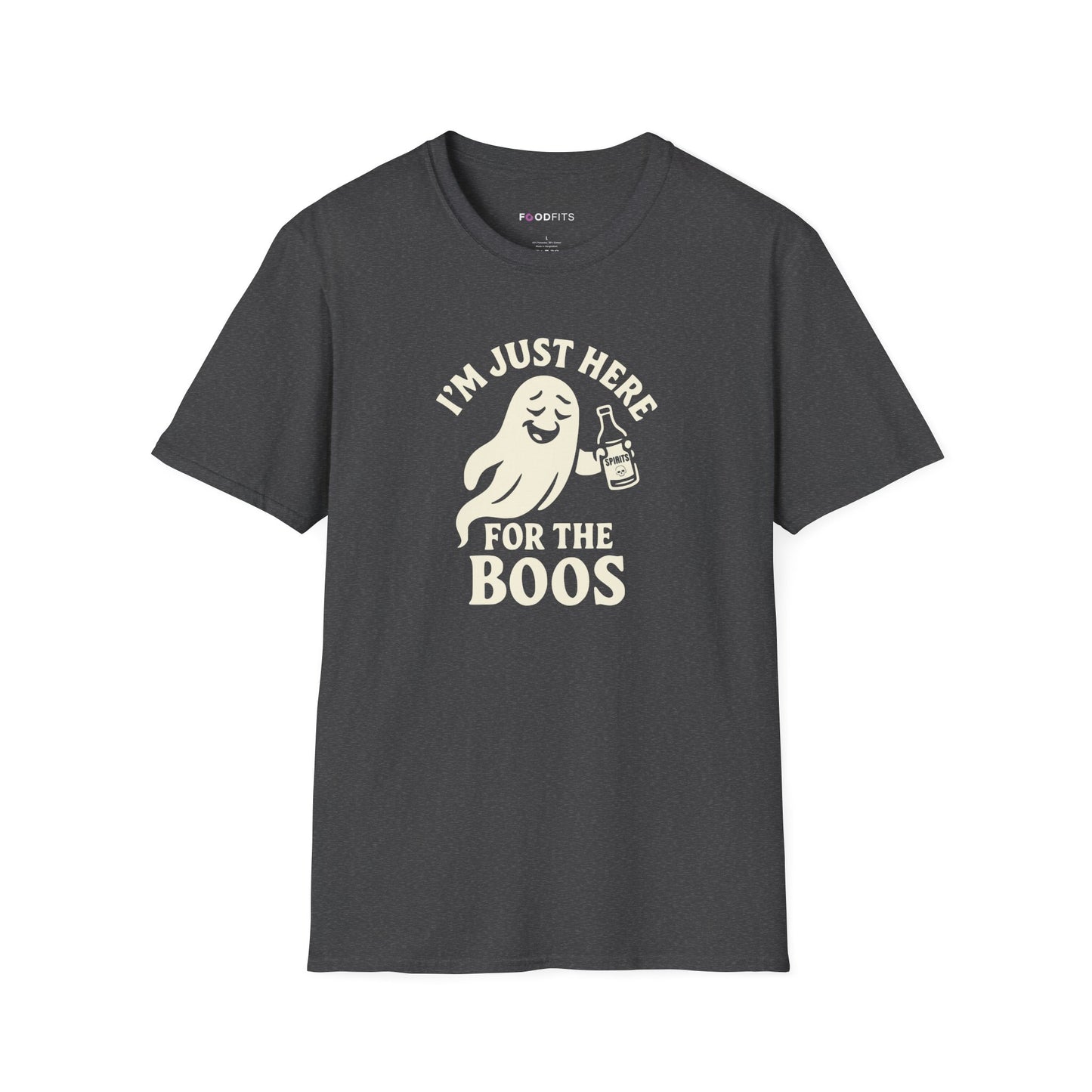 I'm just here for the boos t-shirt