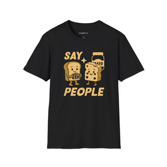 Say people t-shirt