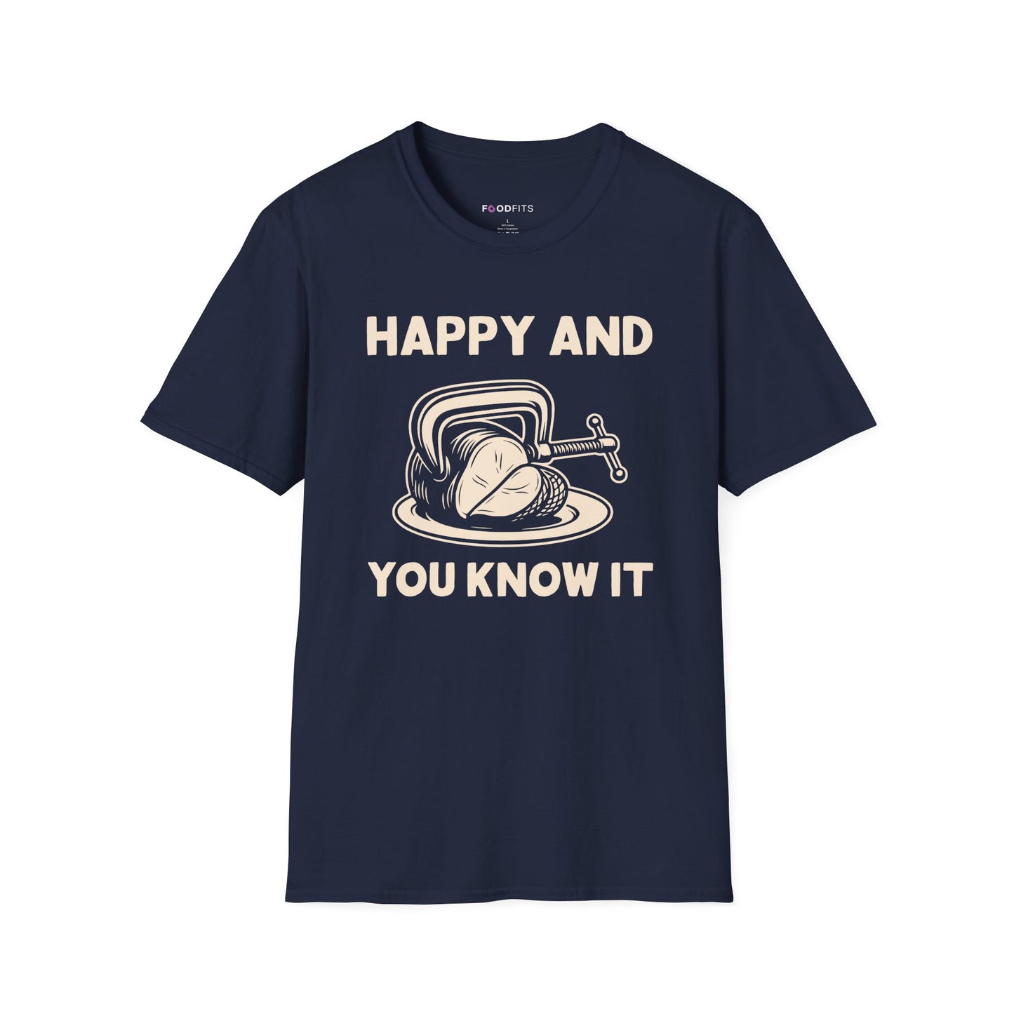 Happy and you know it (clamp your hams) t-shirt