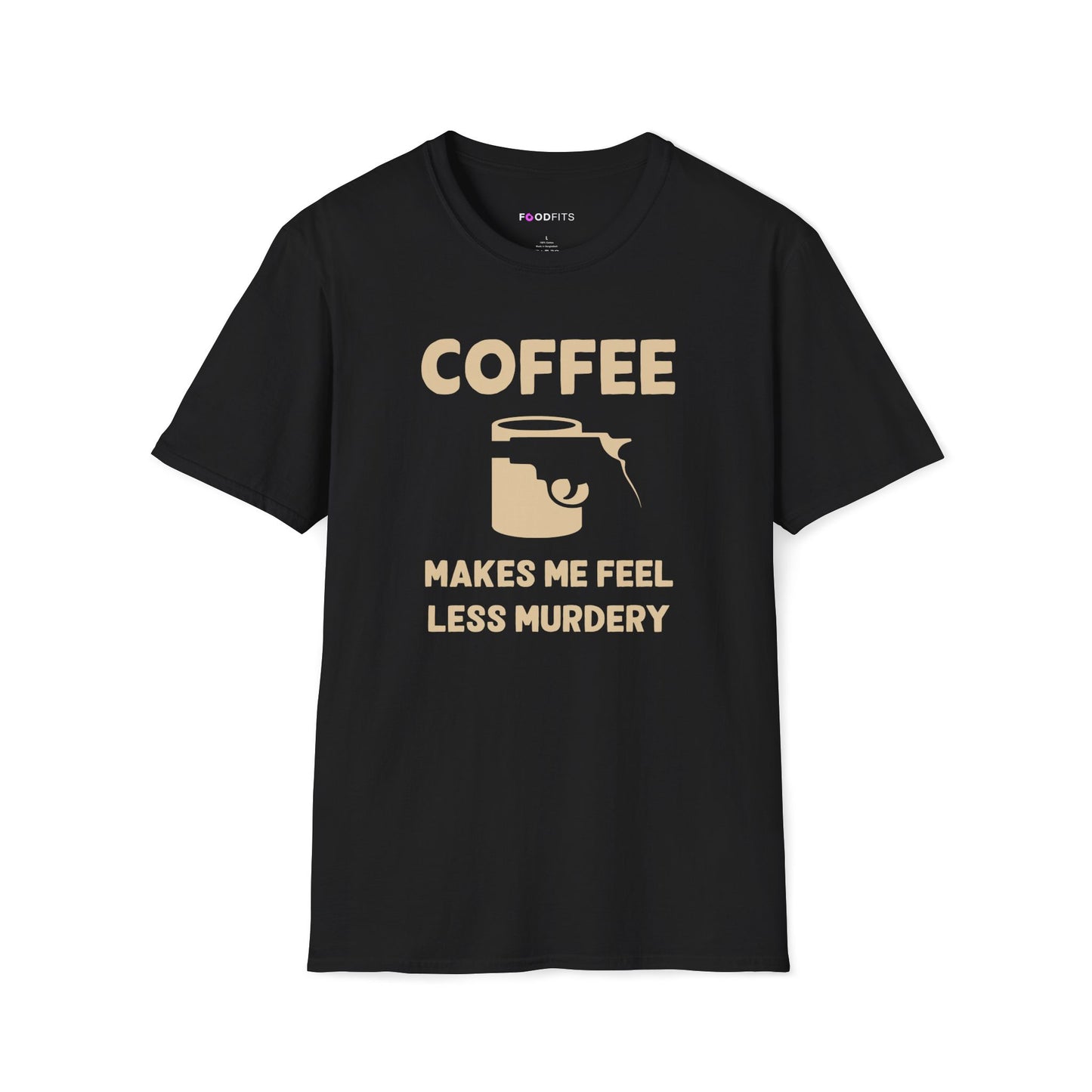 Coffee - less murdery t-shirt