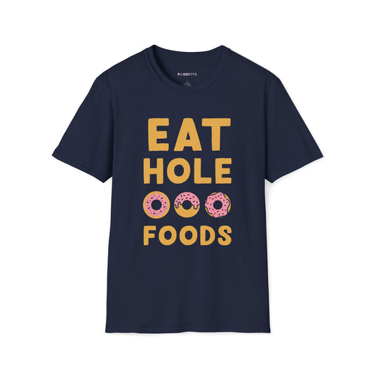 Eat hole foods t-shirt
