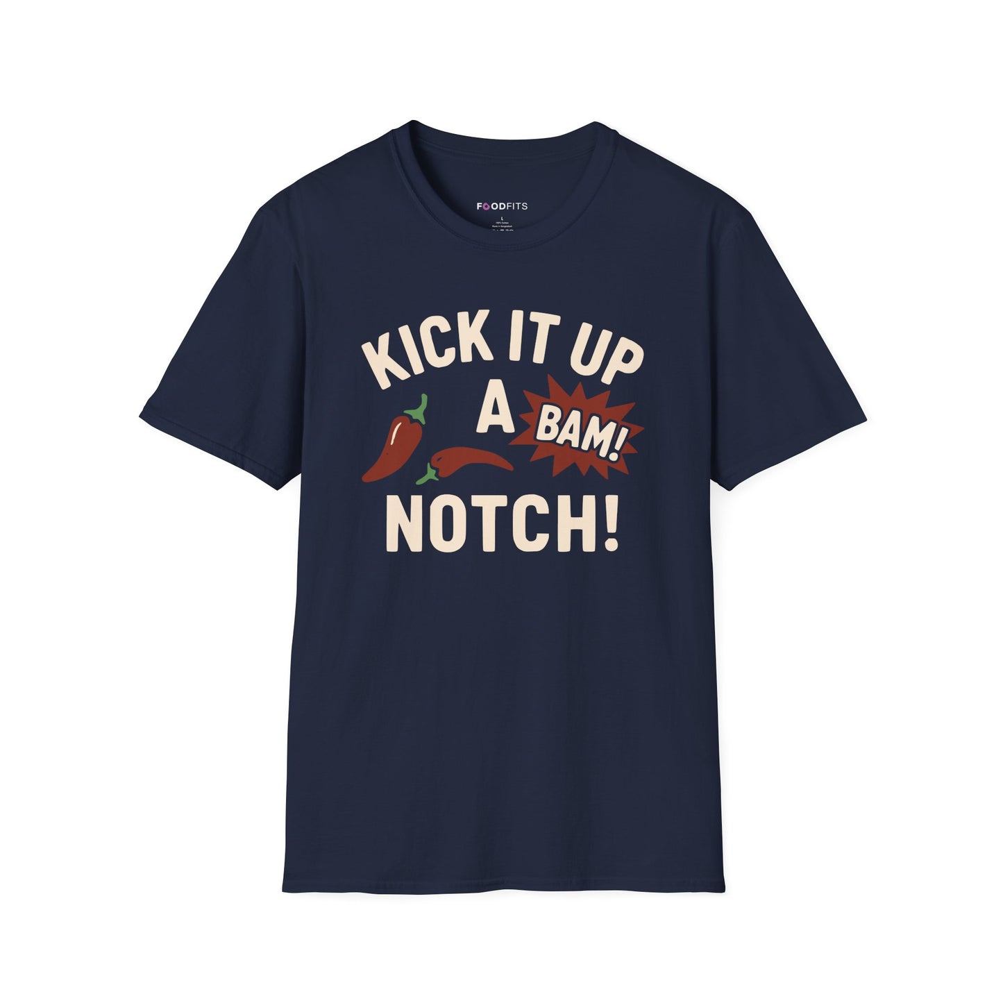Kick it up a notch t-shirt