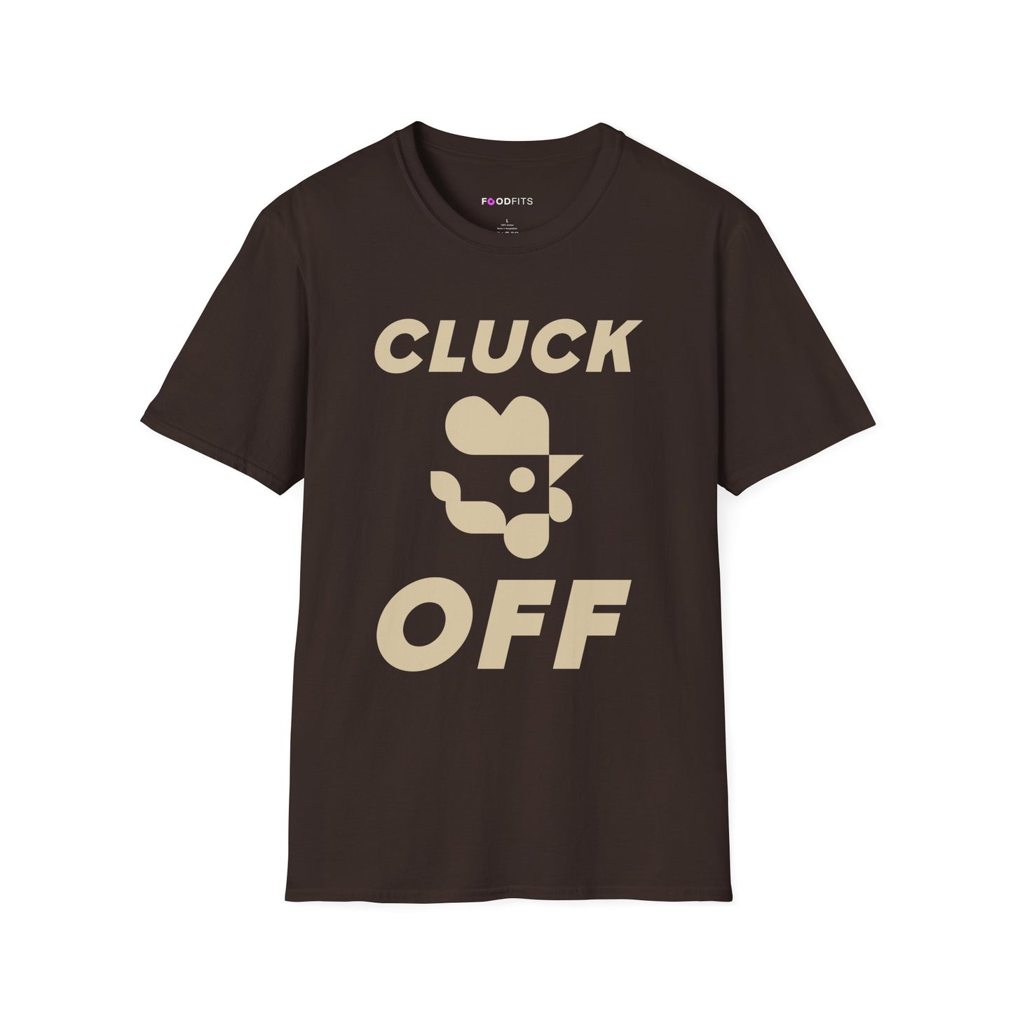 Cluck off t-shirt