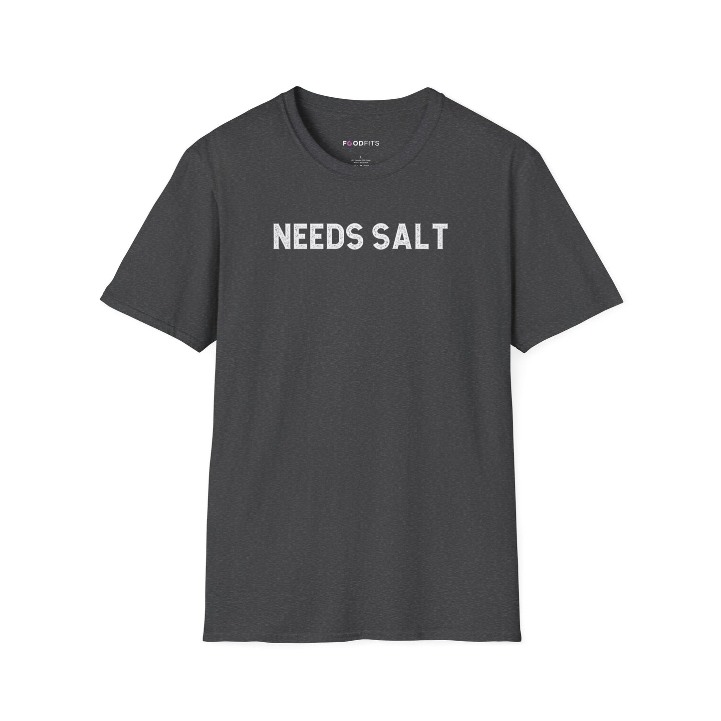 Needs salt t-shirt