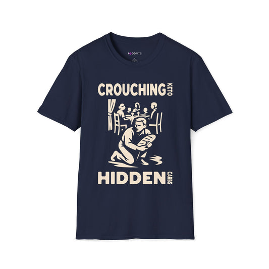 Crouching keto hidden carbs t-shirt