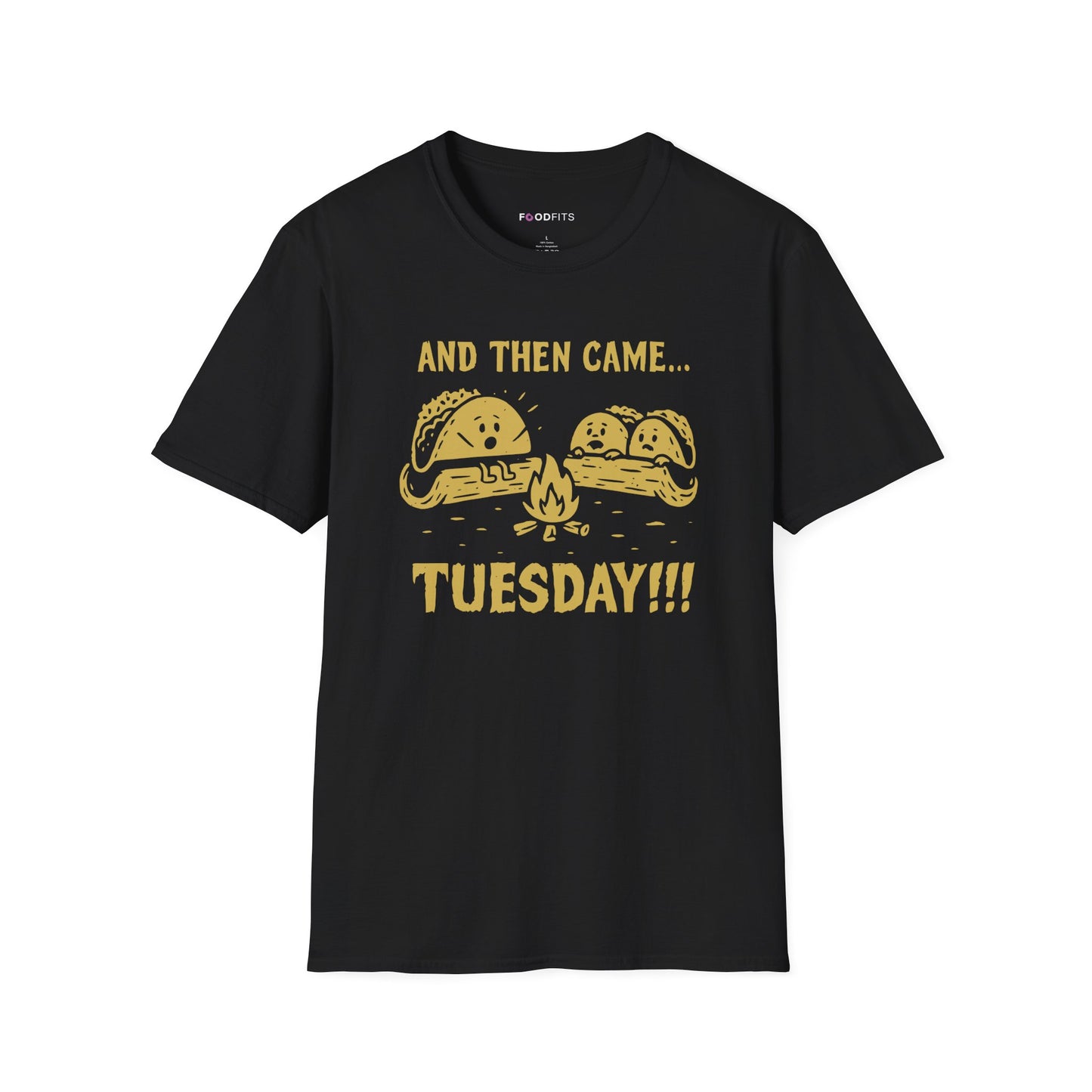 And then came tuesday t-shirt