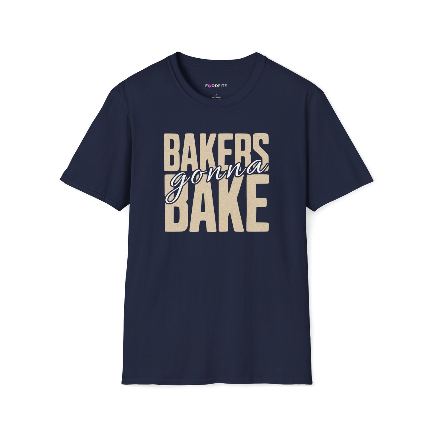 Bakers gonna bake t-shirt
