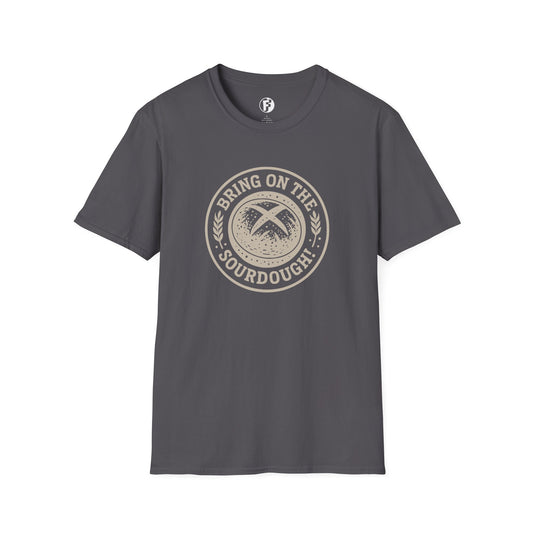 Bring on the sourdough t-shirt