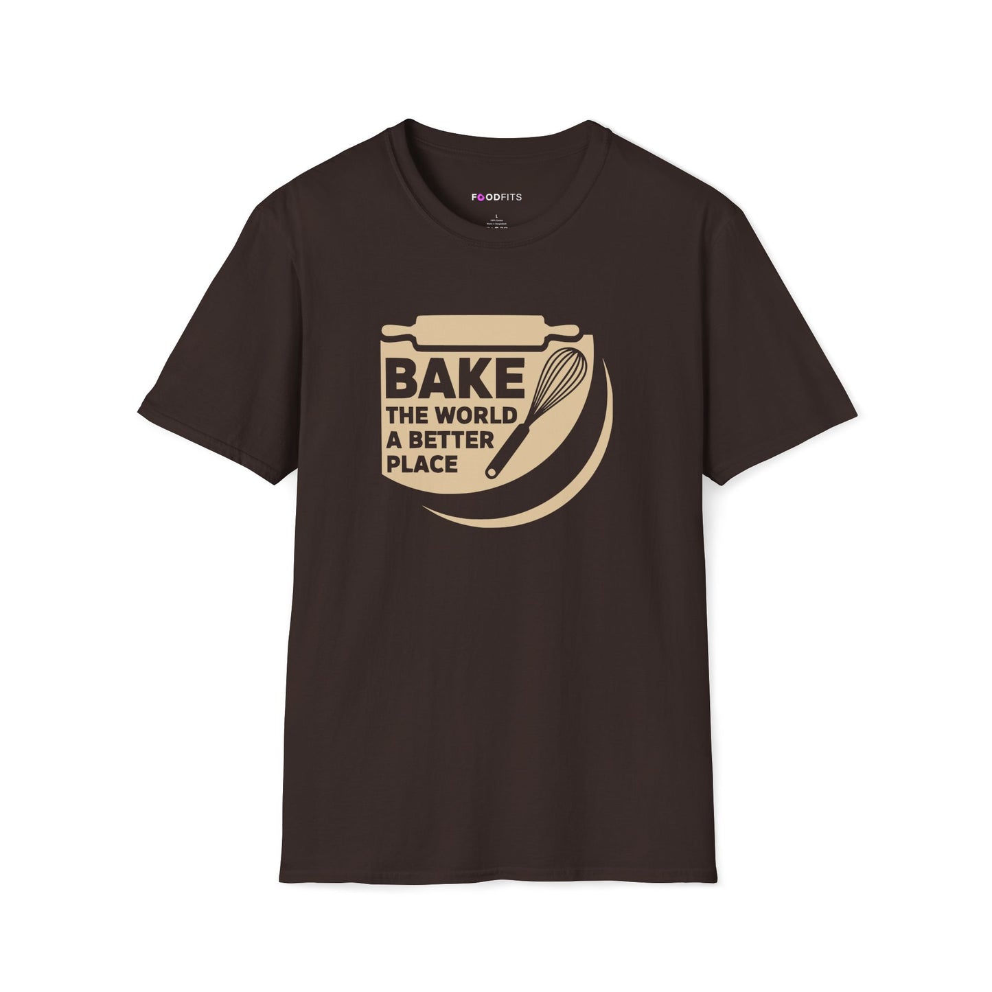 Bake the world a better place t-shirt