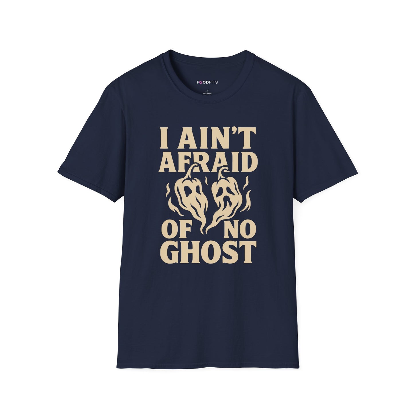 I ain't afraid of no ghost t-shirt