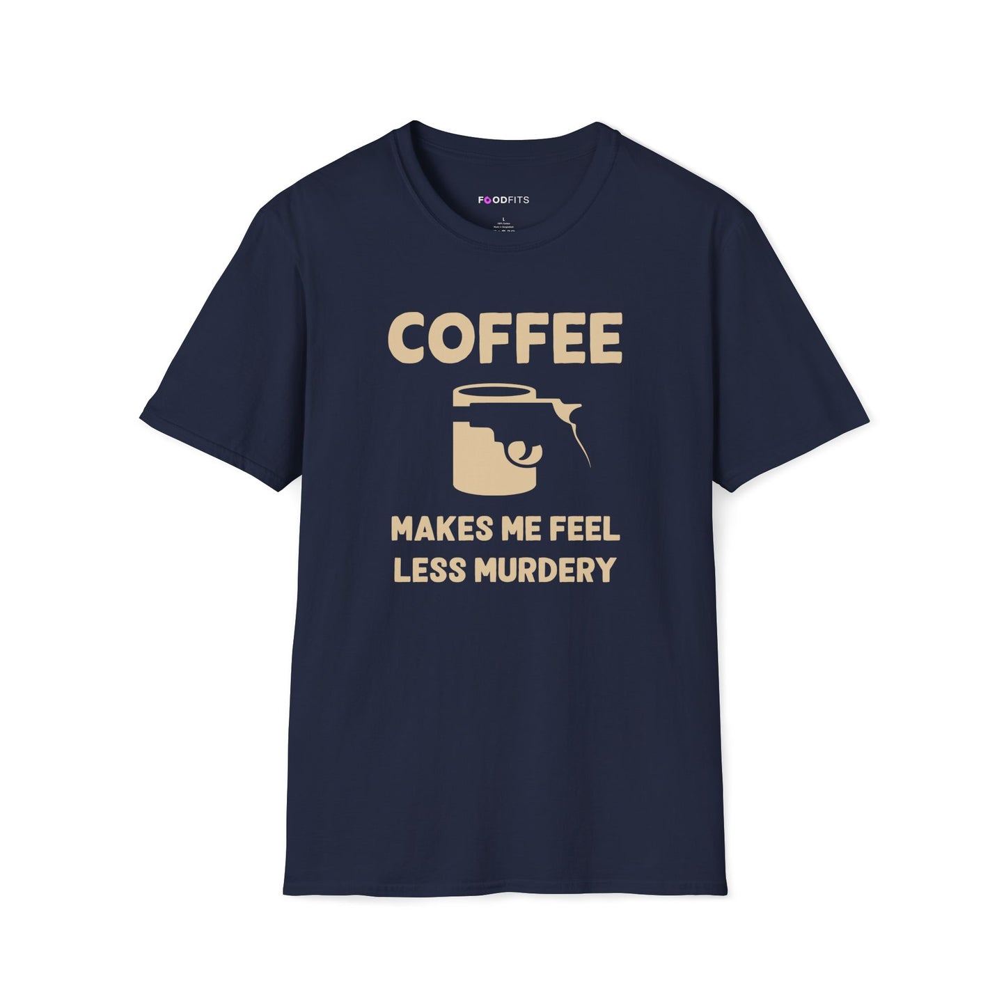 Coffee - less murdery t-shirt