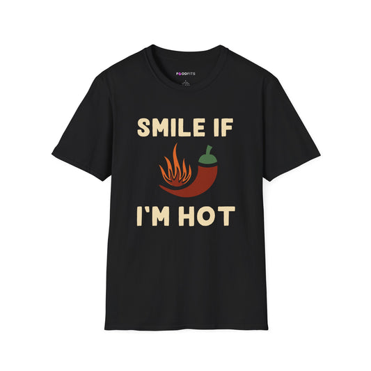Smile if i'm hot t-shirt
