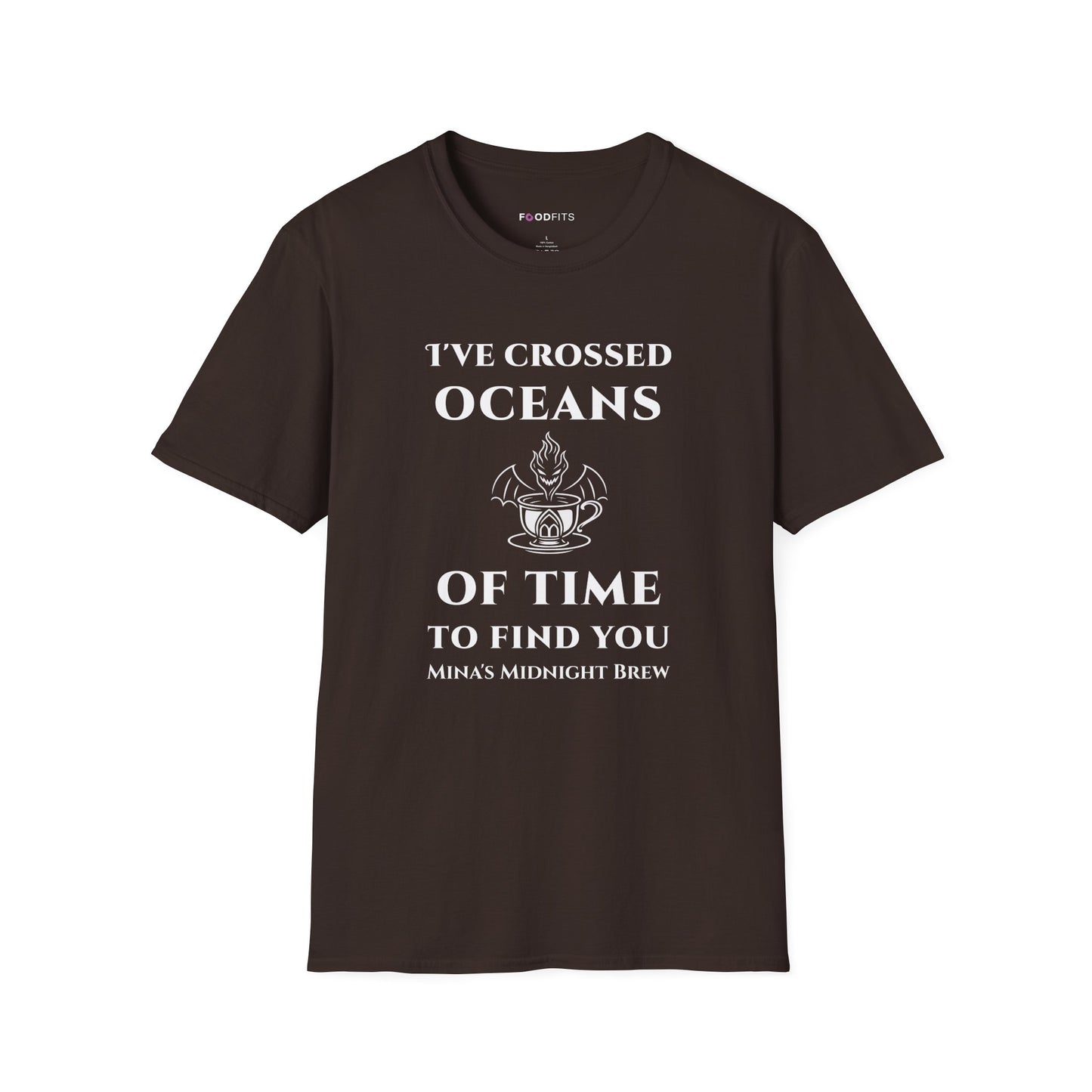 I've crossed oceans of time to find you t-shirt