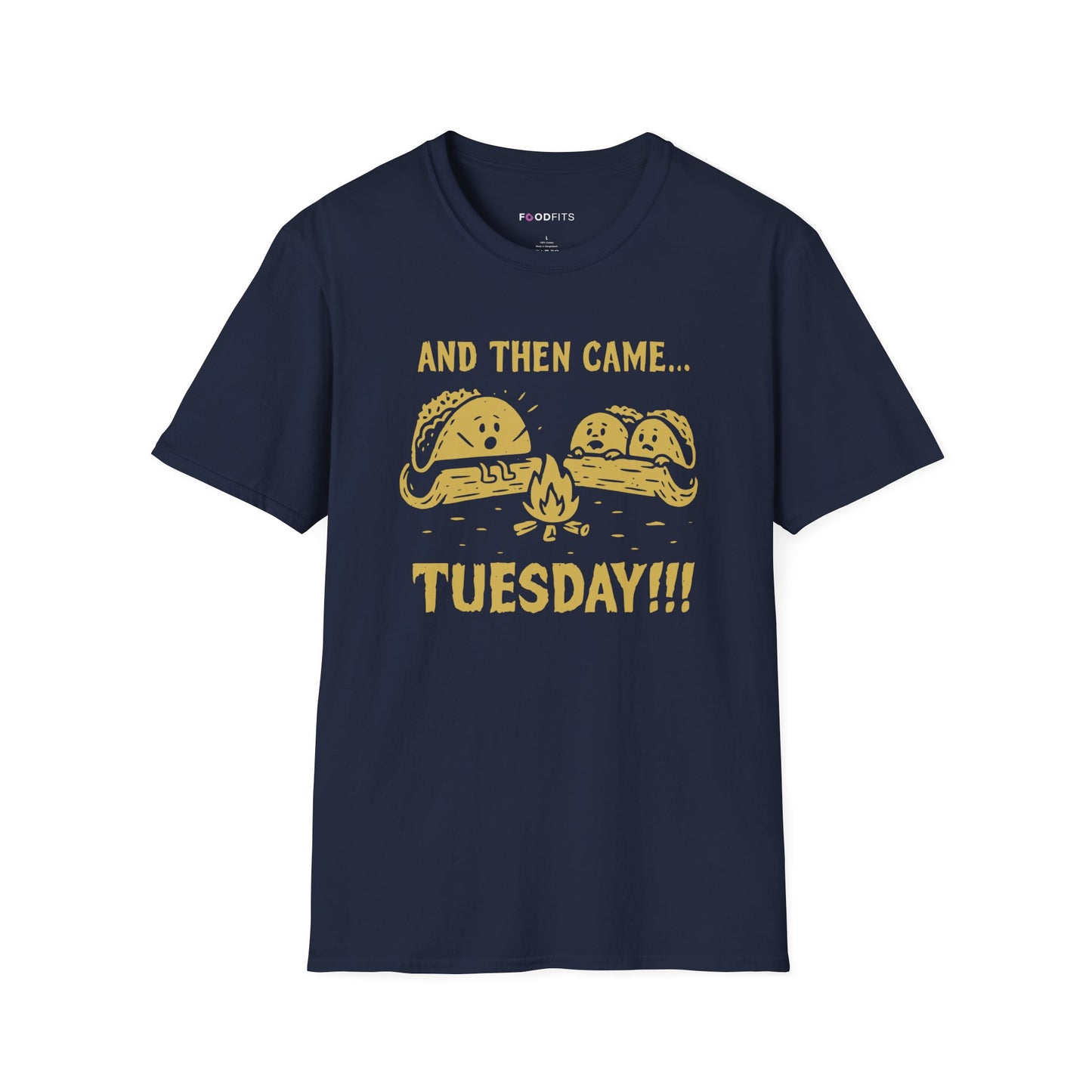 And then came tuesday t-shirt