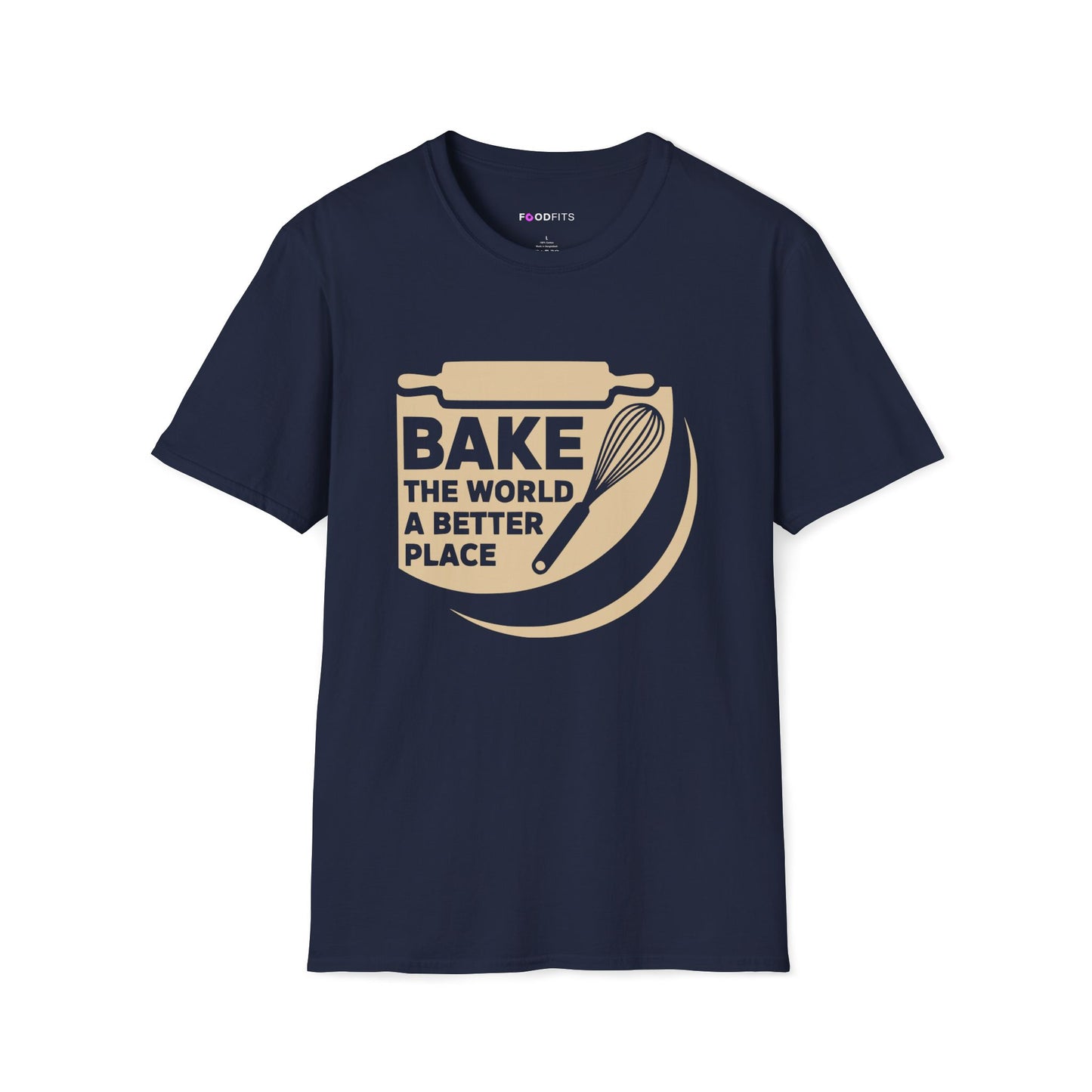 Bake the world a better place t-shirt