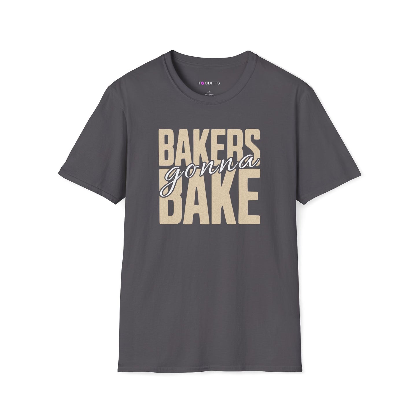 Bakers gonna bake t-shirt