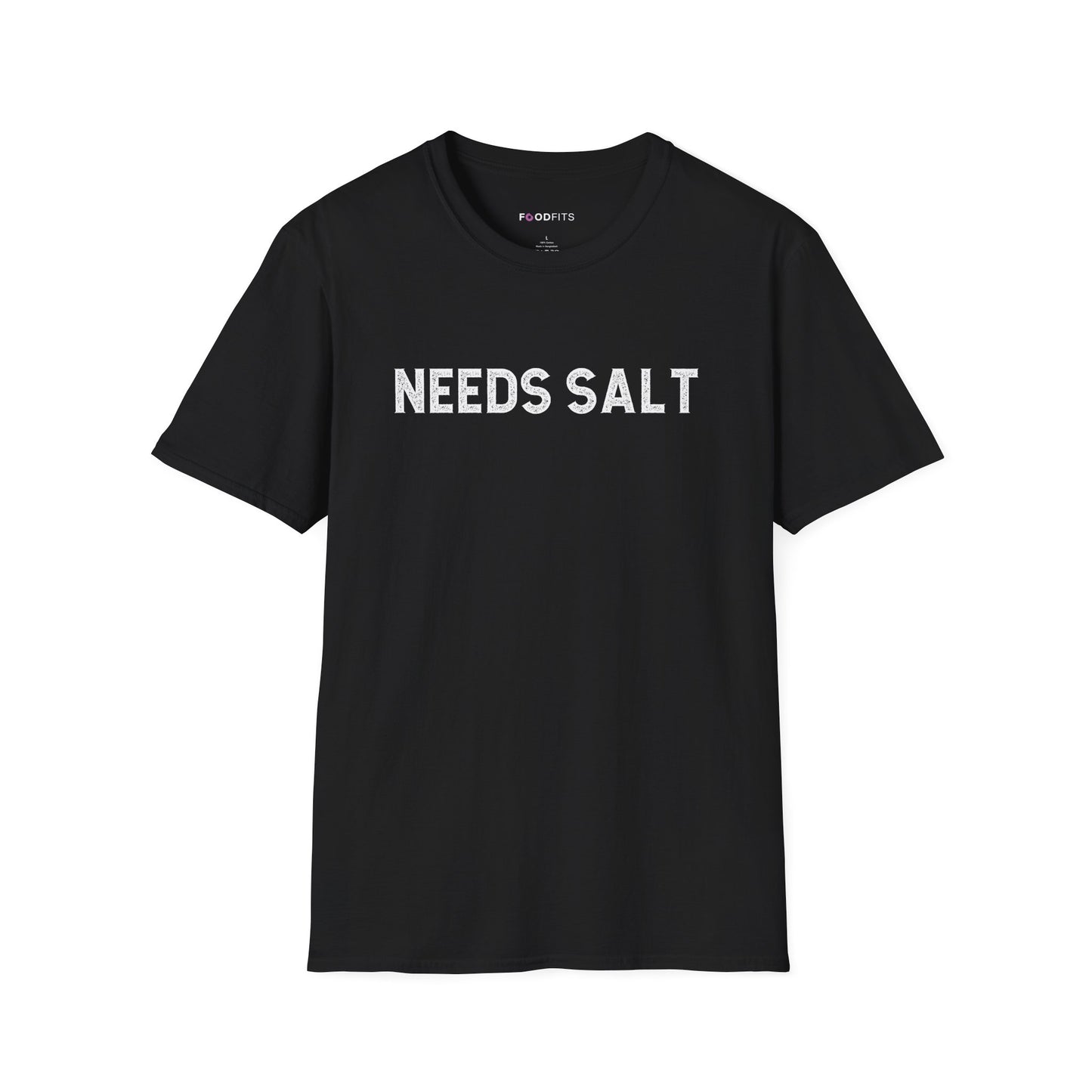 Needs salt t-shirt