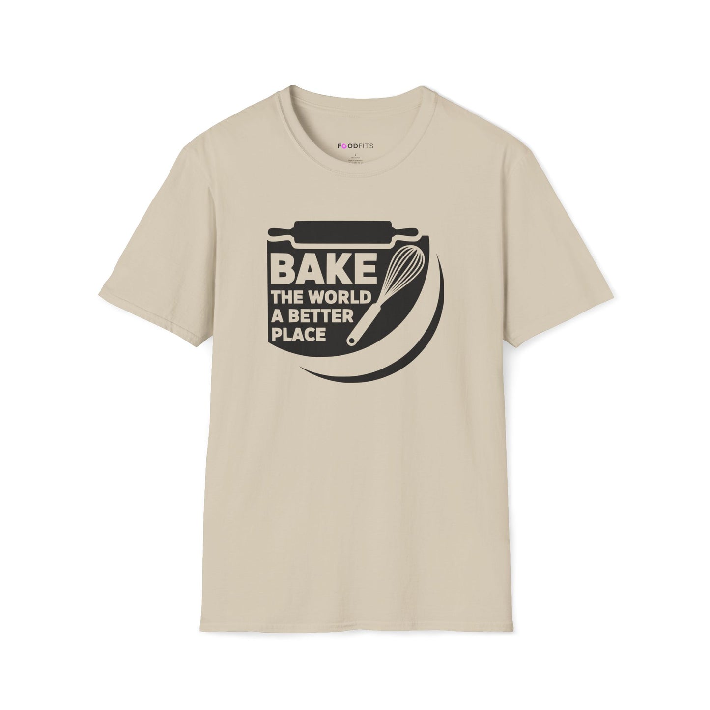 Bake the world a better place t-shirt