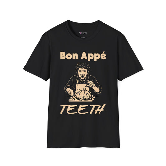 Bon appe' teeth t-shirt