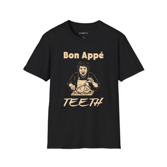 Bon appe' teeth t-shirt