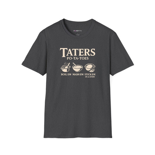 Taters po-ta-toes  t-shirt