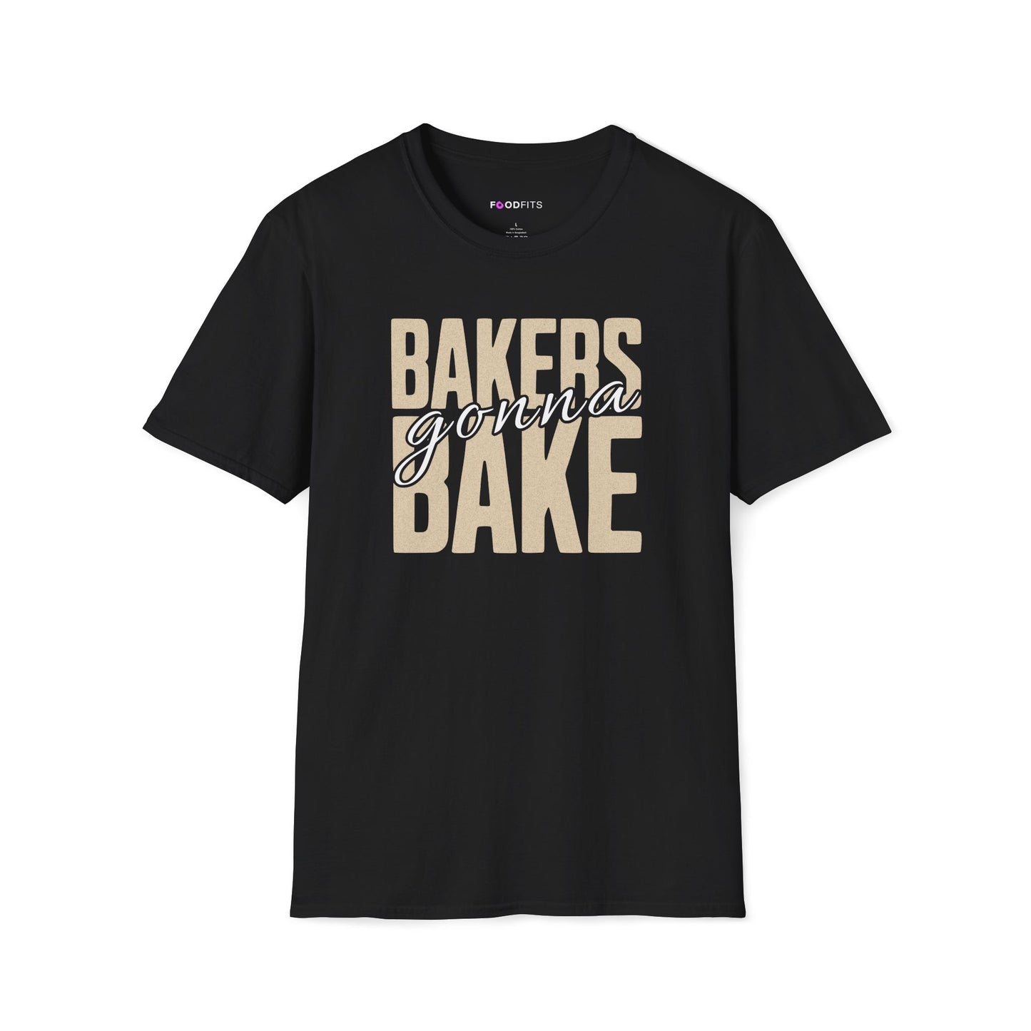 Bakers gonna bake t-shirt