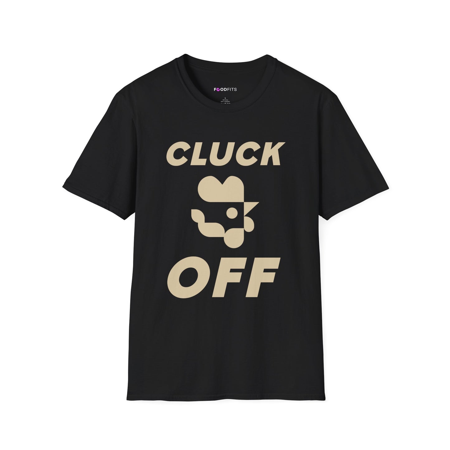 Cluck off t-shirt