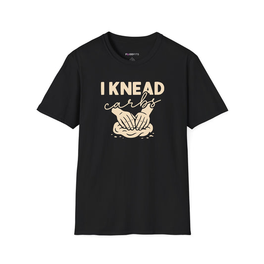 I knead carbs t-shirt