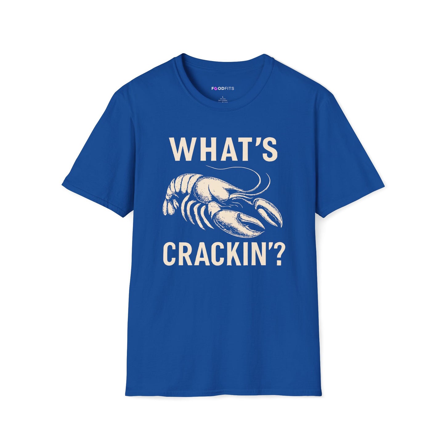 What's crackin' t-shirt